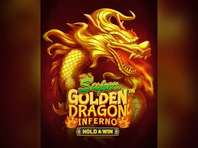 Super Golden Dragon Inferno - Hold and Win